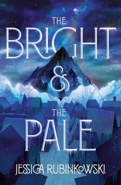 Bright & the Pale, The - Rubinkowski, Jessica