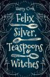 Felix Silver, Teaspoons & Witches - Bild 1