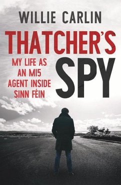Thatcher's Spy - Carlin, Willie