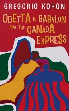 Odetta in Babylon and the Canada Express - Kohon, Gregorio