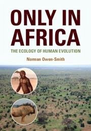 Only in Africa - Owen-Smith, Norman (University of the Witwatersrand, Johannesburg)