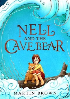 Nell and the Cave Bear - Brown, Martin