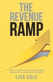 The Revenue Ramp: How to Jump-Start Your Demand Engine to Accelerate Revenue