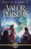 The Valor of Perseus (Tapestry of Fate, #2) (eBook, ePUB)