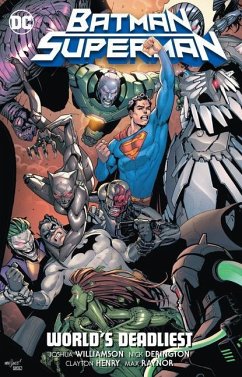 Batman/Superman Vol. 2: World's Deadliest - Williamson, Joshua; Various, Various