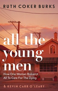 All the Young Men - Burks, Ruth Coker