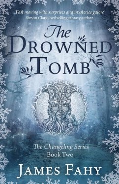The Drowned Tomb - Fahy, James