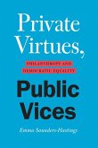 Private Virtues, Public Vices