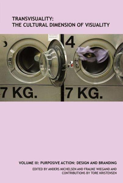 TransVisuality: The Cultural Dimension of Visuality (Volume 3) TransVisuality: The Cultural Dimension of Visuality (Volume 3)