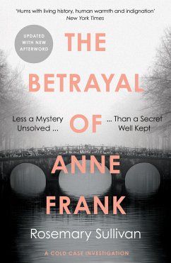 The Betrayal of Anne Frank - Sullivan, Rosemary