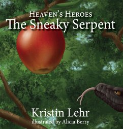 The Sneaky Serpent - Lehr, Kristin