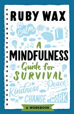 A Mindfulness Guide for Survival - Wax, Ruby