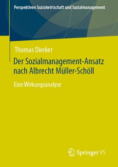 Der Sozialmanagement-Ansatz nach Albrecht Müller-Schöll (eBook, PDF) - Dierker, Thomas