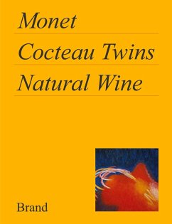 Monet, Cocteau Twins, Natural Wine - Brand, Matt