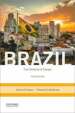 Brazil - Green, James (Carlos Manuel de Cespedes Professor of Modern Latin Am; Skidmore, Thomas E. ((Emeritus) Carlos Manuel de Cespedes Professor