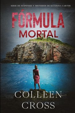 Fórmula Mortal - Cross, Colleen