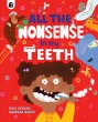 All the Nonsense in my Teeth - Bild 1