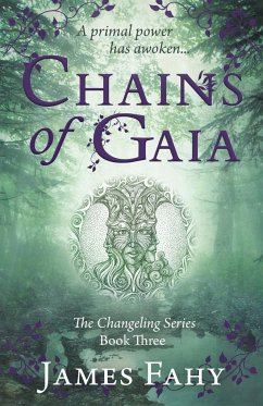 Chains of Gaia - Fahy, James