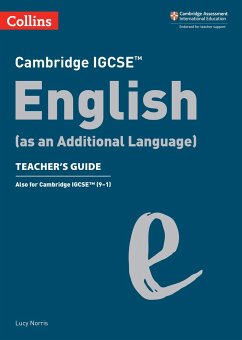 Collins Cambridge Igcse(tm) - Cambridge Igcse English (as an Additional Language) Teacher's Guide - Norris, Lucy