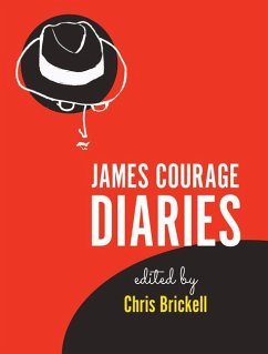 James Courage Diaries - Brickell, Chris