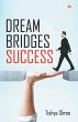 Dream Bridges Success - Bild 1