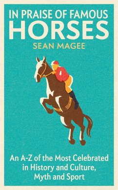 In Praise of Famous Horses - Magee, Sean