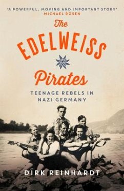 The Edelweiss Pirates - Reinhardt, Dirk