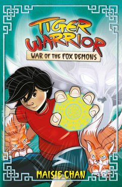 Tiger Warrior: War of the Fox Demons - Chan, Maisie