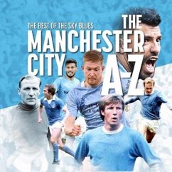 The A-Z of Manchester City FC - Mason, Rob