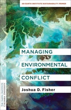 Managing Environmental Conflict - Fisher, Joshua D.