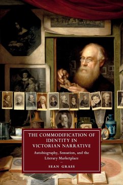 The Commodification of Identity in Victorian Narrative - Grass, Sean