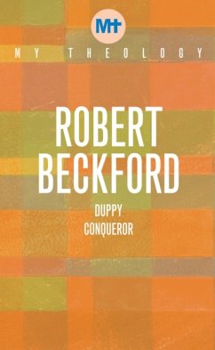 My Theology: Duppy Conqueror - Beckford, Robert