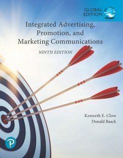 Integrated Advertising, Promotion, and Marketing Communications, Global Edition - Clow, Kenneth; Baack, Donald