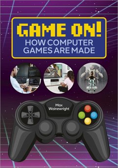 Reading Planet: Astro - Game On! How Computer Games are Made - Venus/Gold band - Wainewright, Max