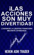 ¡Las acciones son muy divertidas!... - Bild 1
