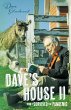 Dave's House II -- How I Survived the... - Bild 1