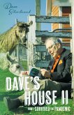 Dave's House II -- How I Survived the Pandemic (eBook, ePUB)