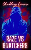 Raze vs Snatchers (Raze Warfare, #1) (eBook, ePUB)