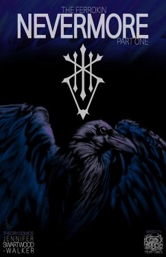 Cover The Ferrokin Nevermore Part One (eBook, ePUB)