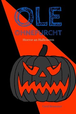 Ole Ohnefurcht: Horror an Halloween (eBook, ePUB) - Brammer, Cord