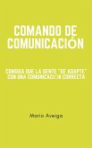 Comando de comunicación (eBook, ePUB) Comando de comunicación (eBook, ePUB)