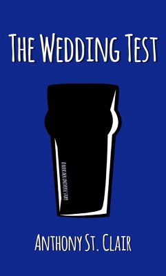 The Wedding Test: A Rucksack Universe Story (eBook, ePUB) - Clair, Anthony St.