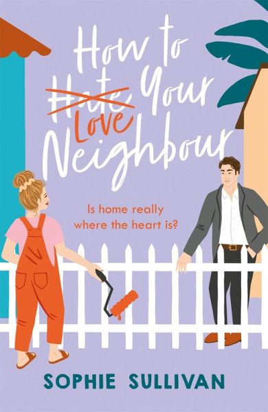 How to Love Your Neighbour (eBook, ePUB) How to Love Your Neighbour (eBook, ePUB)