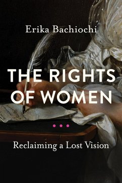 The Rights of Women (eBook, ePUB) - Bachiochi, Erika