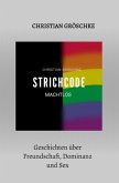 STRICHCODE / STRICHCODE - Machtlos