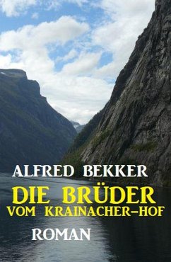 Cover Die Brüder vom Krainacher Hof: Roman (eBook, ePUB)