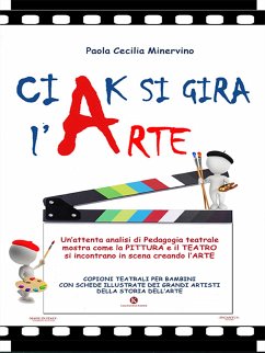 Ciak si gira l'Arte (eBook, ePUB) - Minervino, Paola