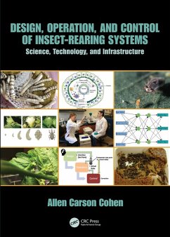 Design, Operation, and Control of Insect-Rearing Systems (eBook, PDF) - Cohen, Allen Carson