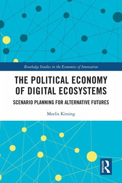 The Political Economy of Digital Ecosystems (eBook, PDF) - Kitsing, Meelis