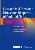 First and Mid Trimester Ultrasound Diagnosis of Orofacial Clefts